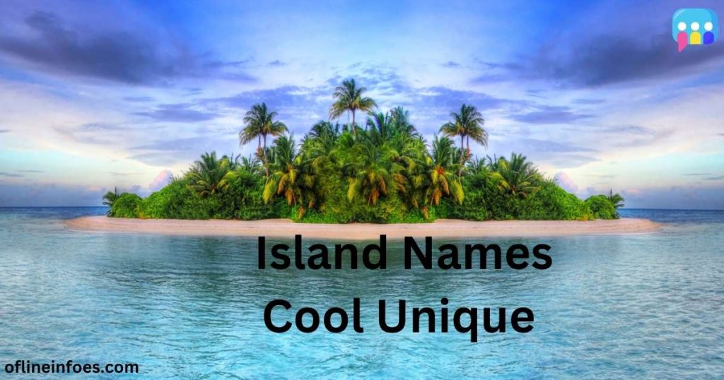 Island Names Cool Unique